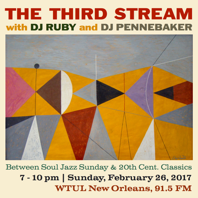 DJ Ruby and DJ Pennebaker present The Third Stream on 2/26/17 from 7-10pm